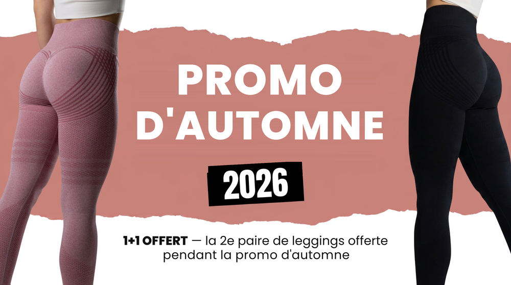 Promo d'automne 2026 : 1+1 offert, la 2e paire de leggings offerte